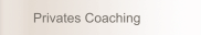 Privates Coaching